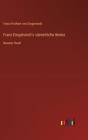 Franz Dingelstedt's sämmtliche Werke: Neunter Band 3368642871 Book Cover