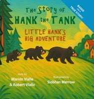 Little Hank's Big Adventure (The Story of Hank the Tank) B0FLL5XNYY Book Cover