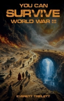 You Can Survive World War III 1967508402 Book Cover