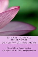 NIKAH - A Form Of Ibadah 1530131707 Book Cover