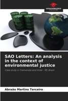 SAO Letters: An analysis in the context of environmental justice 6208516153 Book Cover