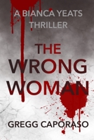 The Wrong Woman B0C2SRHB5Z Book Cover