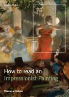 How to Read an Impressionist Painting 0500970572 Book Cover