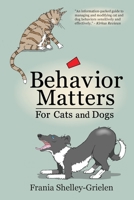Behavior Matters for Cats and Dogs B0D92XTFWV Book Cover