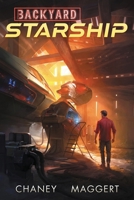 Backyard Starship B09GCSHXGD Book Cover