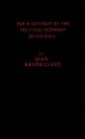 Pour une critique de l'économie politique du signe 0914386247 Book Cover