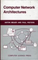 Computer network architectures (Electrical engineering communications and signal processing series) 0273017098 Book Cover