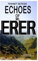 Echoes of Mt. ERER: The secret of Ethiopian philosophy 1721116427 Book Cover