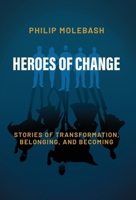 Heroes of Change B0HBG96F8S Book Cover
