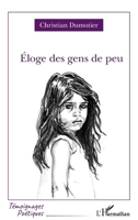 Éloge des gens de peu (Témoignages Poétiques) (French Edition) 2140256506 Book Cover