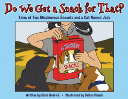 Do We Get a Snack for That? 159152346X Book Cover