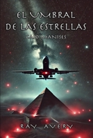 EL UMBRAL DE LAS ESTRELLAS, CASO MANISES (Spanish Edition) B0F4QT5VH3 Book Cover