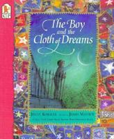 The Boy and the Cloth of Dreams 1564029751 Book Cover