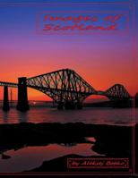 Images of Scotland 1524661783 Book Cover