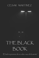 The Black Book: El miedo no proviene de un color, nace de la mente B089266X1M Book Cover