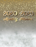 2020-2025 Monthly Planner: 6 Year Planner, 72 Months Calendar, Six Year Appointment Schedule Organizer, Personal Agenda Academic Daily, Weekly Inspirational Quotes 1672951771 Book Cover