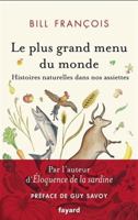 Le plus grand menu du monde: Vies secrètes de nos aliments 2213718458 Book Cover