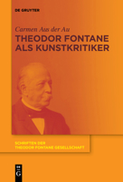 Theodor Fontane ALS Kunstkritiker 3110652595 Book Cover