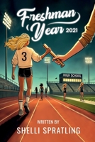 Freshman Year 2021 B0FX7BNTGX Book Cover