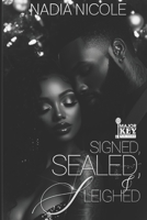 Signed, Sealed, & Sleighed: A Knight Empire Christmas Story B0G4M39SFN Book Cover