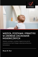 Wiedza, Postawa I Praktyki W Zakresie ZachowaŃ Higienicznych 6203118761 Book Cover