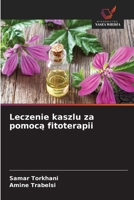 Leczenie kaszlu za pomoca fitoterapii (Polish Edition) 6208735173 Book Cover