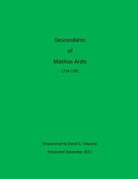 Descendants of Mathias Ardis 198134991X Book Cover