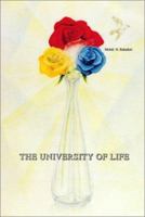 The University of Life 0962038407 Book Cover