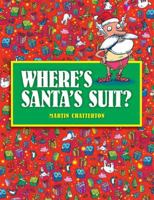 Where Is Santa's Suit? 1921714972 Book Cover