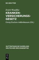 Krankenversicherungsgesetz: Text-Ausgabe Mit Einleitung, Anmerkungen, Anhang Und Sachregister 3111160548 Book Cover