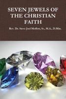 Seven Jewels of the Christian Faith 1365379264 Book Cover