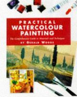 Practical Watercolour Painting (Practical art school) 1561385956 Book Cover