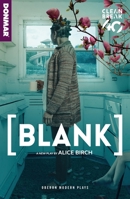 Blank (Oberon Modern Plays) 1786829487 Book Cover