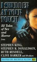 I Shudder at Your Touch 0451451600 Book Cover