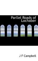 Parallel Roads of Lochaber 0530059207 Book Cover