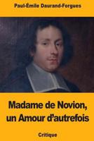 Madame de Novion, un Amour d’autrefois 1727207815 Book Cover