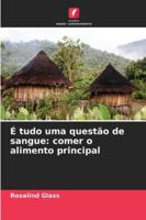 É tudo uma questão de sangue: comer o alimento principal 6209363210 Book Cover