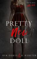 Pretty New Doll 1548781363 Book Cover
