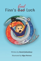 Finn's Bad - Good Luck B08YHWZKDS Book Cover