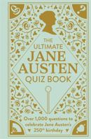 The Ultimate Jane Austen Quiz Book 1835873936 Book Cover