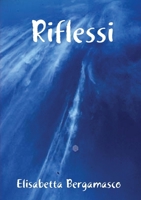 Riflessi 1291950885 Book Cover