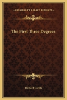 The First Three Degrees 1162909218 Book Cover