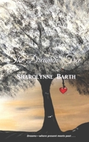 The Dreamin' Tree 1717397565 Book Cover