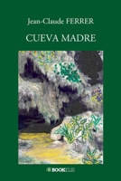 CUEVA MADRE (French Edition) B08JB4Y6Y3 Book Cover