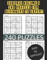 Sudoku! Volume 1: 240 Puzzles for Beginners to Expert: An Exclamation Publication! B09FCHR7ND Book Cover