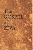 THE GOSPEL OF ZIVA B0GMWZ8F95 Book Cover