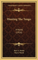 Hunting the Tango 0469083999 Book Cover