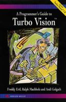 A Programmer's Guide to Turbo Vision/Book and Disk 020162401X Book Cover