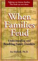 When Families Feud 0399524401 Book Cover