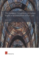 The European Convention on Human Rights as an Instrument of Tort Law 1780686838 Book Cover